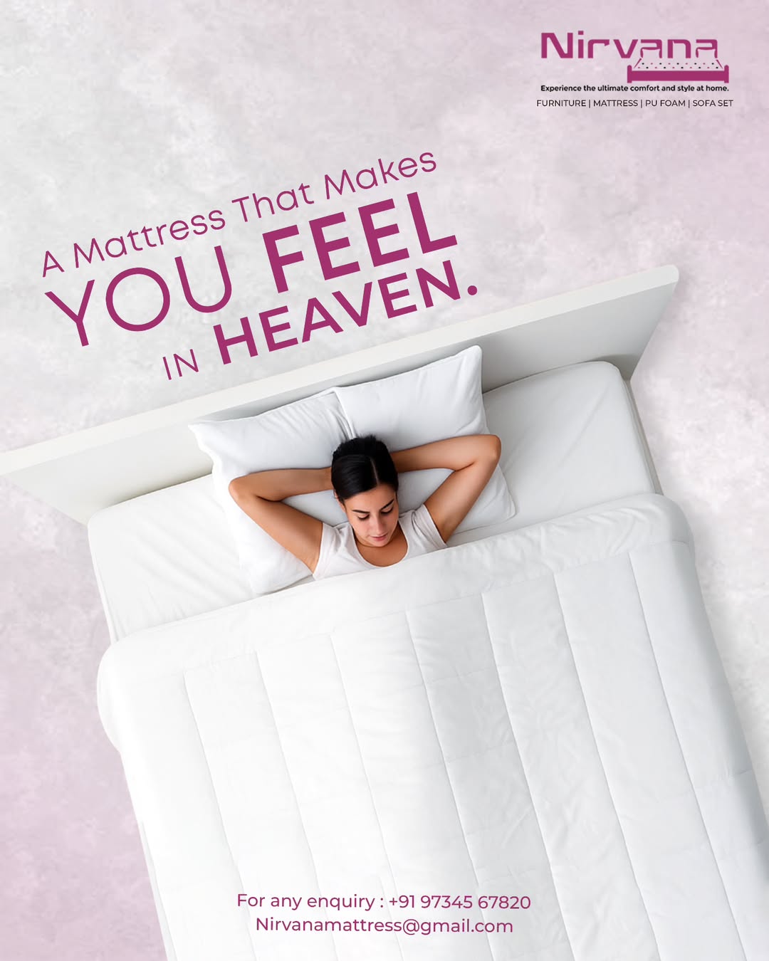Heaven isn’t above the clouds — it’s on your Nirvana Mattress.Call us- +91 97345 67820#NirvanaF